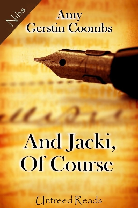 Title details for And Jacki, of Course by Amy Gerstin Coombs - Available